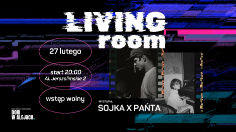 Living room • Muzyczny czwartek w DwA z Sojką i Pańtą