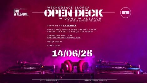 Wschodzące Słońca | Open Deck w Domu w Alejach x Sunset Express Kolektyw