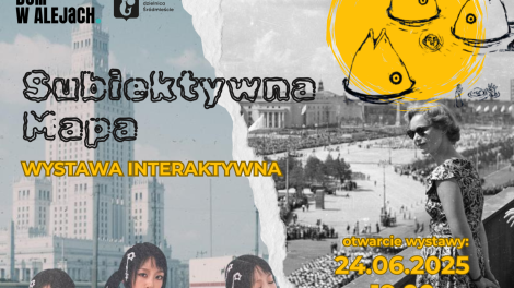 Otwarcie wystawy „Subiektywna Mapa"