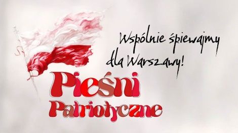 Wspólnie śpiewajmy dla Warszawy