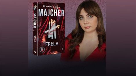 Spotkanie autorskie z Magdaleną Majcher autorką książki „FRELA"