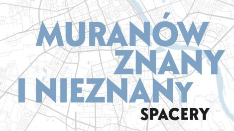 Muranów znany i nieznany