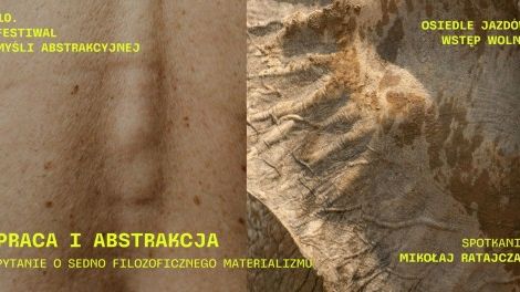 Praca i abstrakcja, czyli pytanie o sedno filozoficznego materializmu