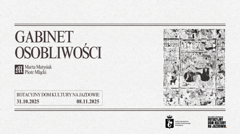 Gabinet osobliwości | wystawa