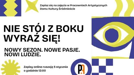 Nowe zajęcia i warsztaty w Pracowniach Artystycznych!