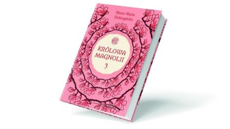 Królowa Magnolii. Trylogia fantasy, która łączy pokolenia