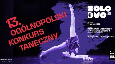 13. Ogolnopolski Konkurs Taneczny SoloDuo 2026