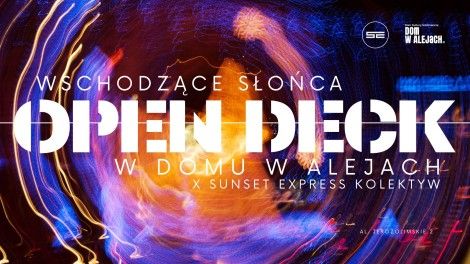 NOC MUZEÓW • Wschodzące Słońca Open Deck x Sunset Express Kolektyw