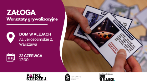 Gra scenariuszowa  • „Załoga” • Fundacja Patrz Szerzej