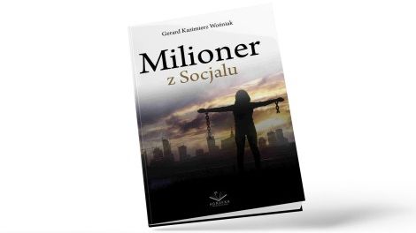 Spotkanie autorskie i promocja debiutanckiej powieści „Milioner z Socjalu” autorstwa Gerarda Kazimierza Woźniaka