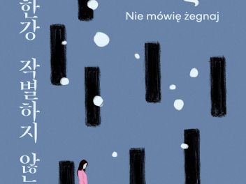 Klub Literatury Koreańskiej • „Nie mówię żegnaj”