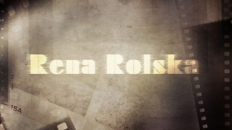 „Gwiazda stulecia - Rena Rolska” • Projekcja filmu dokumentalnego z 2019 r.