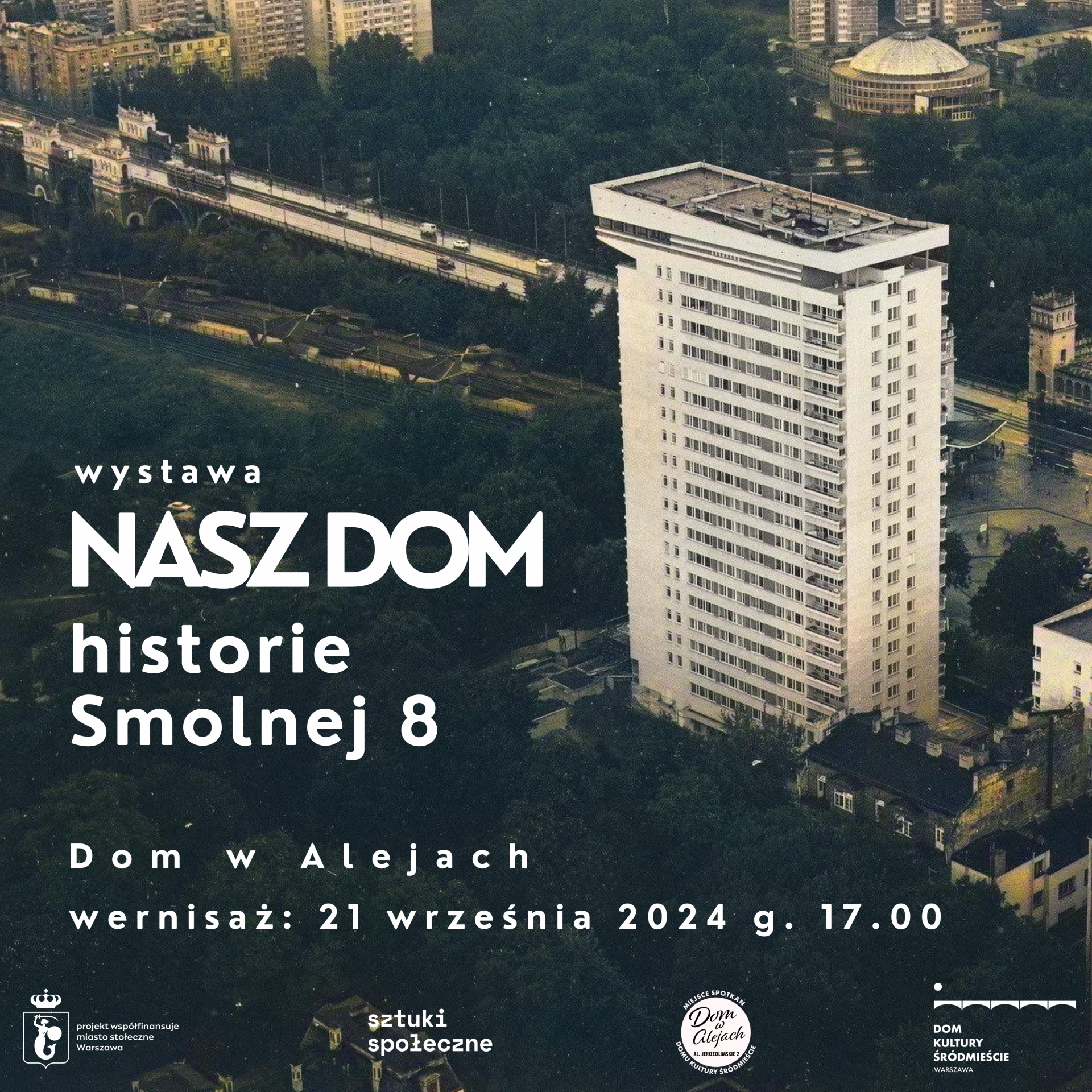 NASZ DOM – historie Smolnej 8